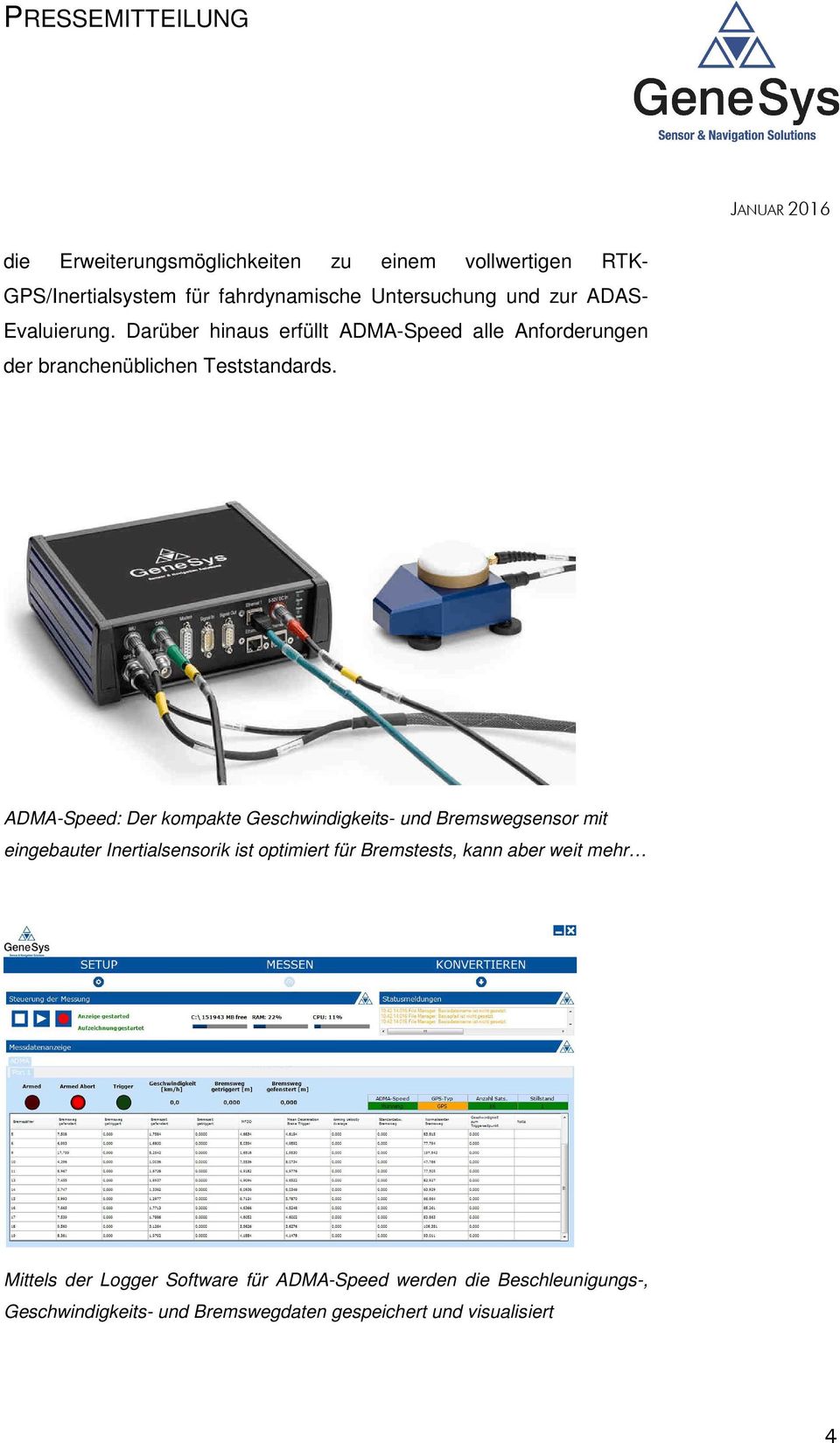 ADMA-Speed: Der kompakte Geschwindigkeits- und Bremswegsensor mit eingebauter Inertialsensorik ist optimiert für Bremstests,