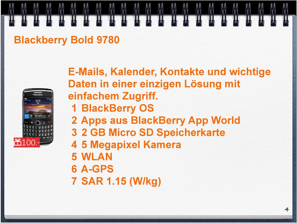 1 BlackBerry OS 2 Apps aus BlackBerry App World 3 2 GB Micro