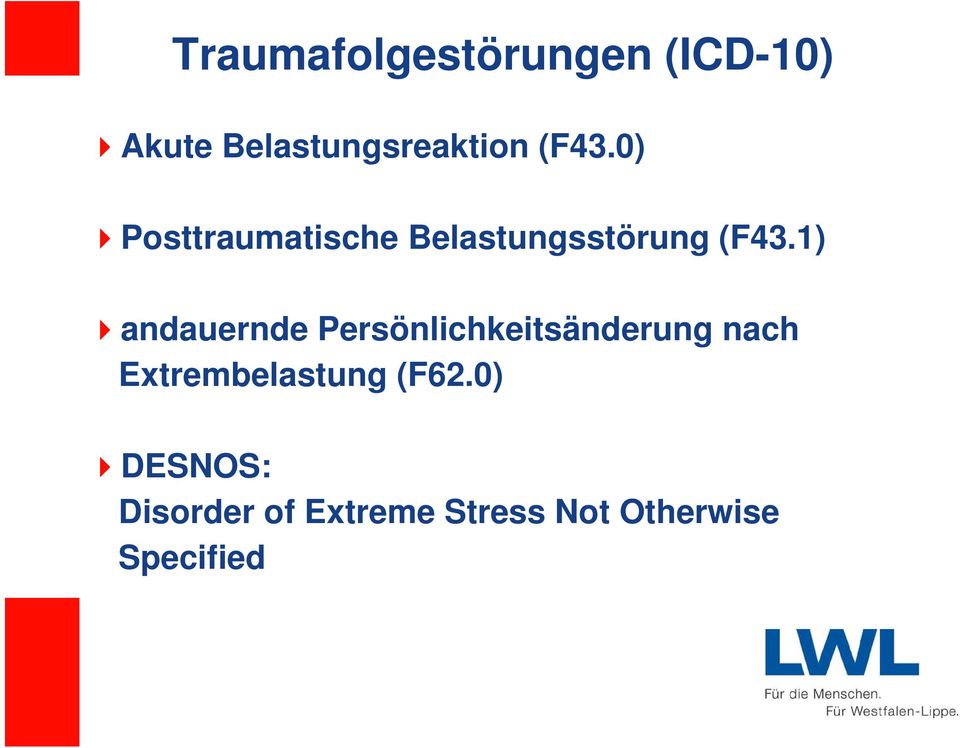 1) andauernde Persönlichkeitsänderung nach