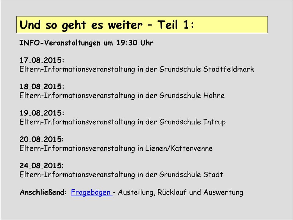 2015: Eltern-Informationsveranstaltung in der Grundschule Hohne 19.08.