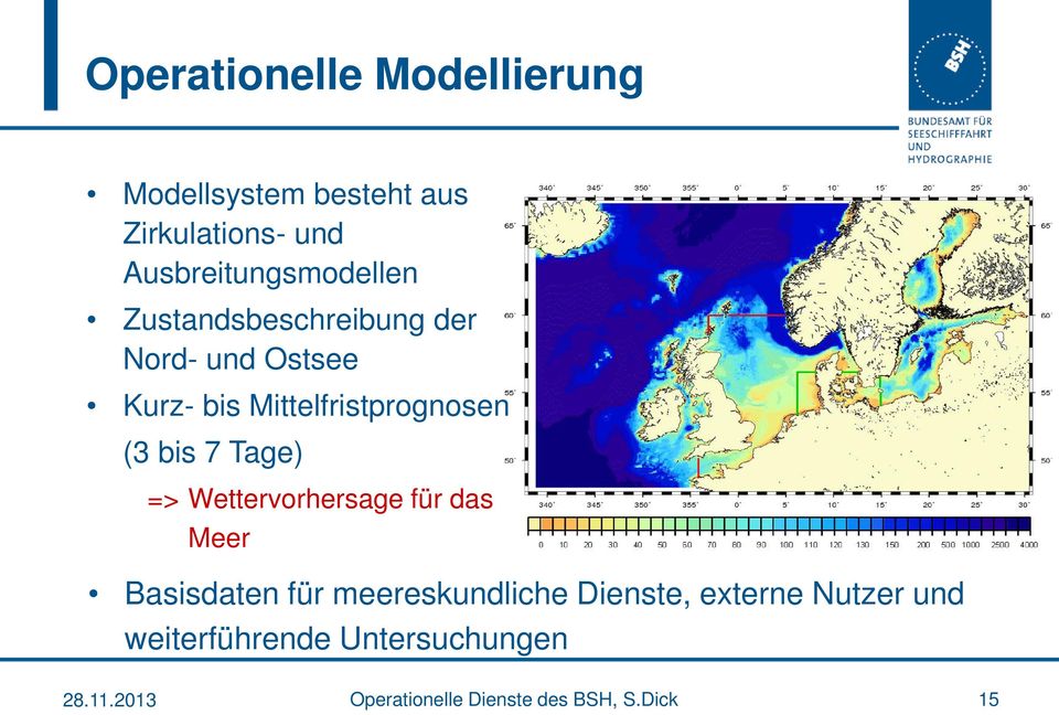 Mittelfristprognosen (3 bis 7 Tage) => Wettervorhersage für das Meer Basisdaten für