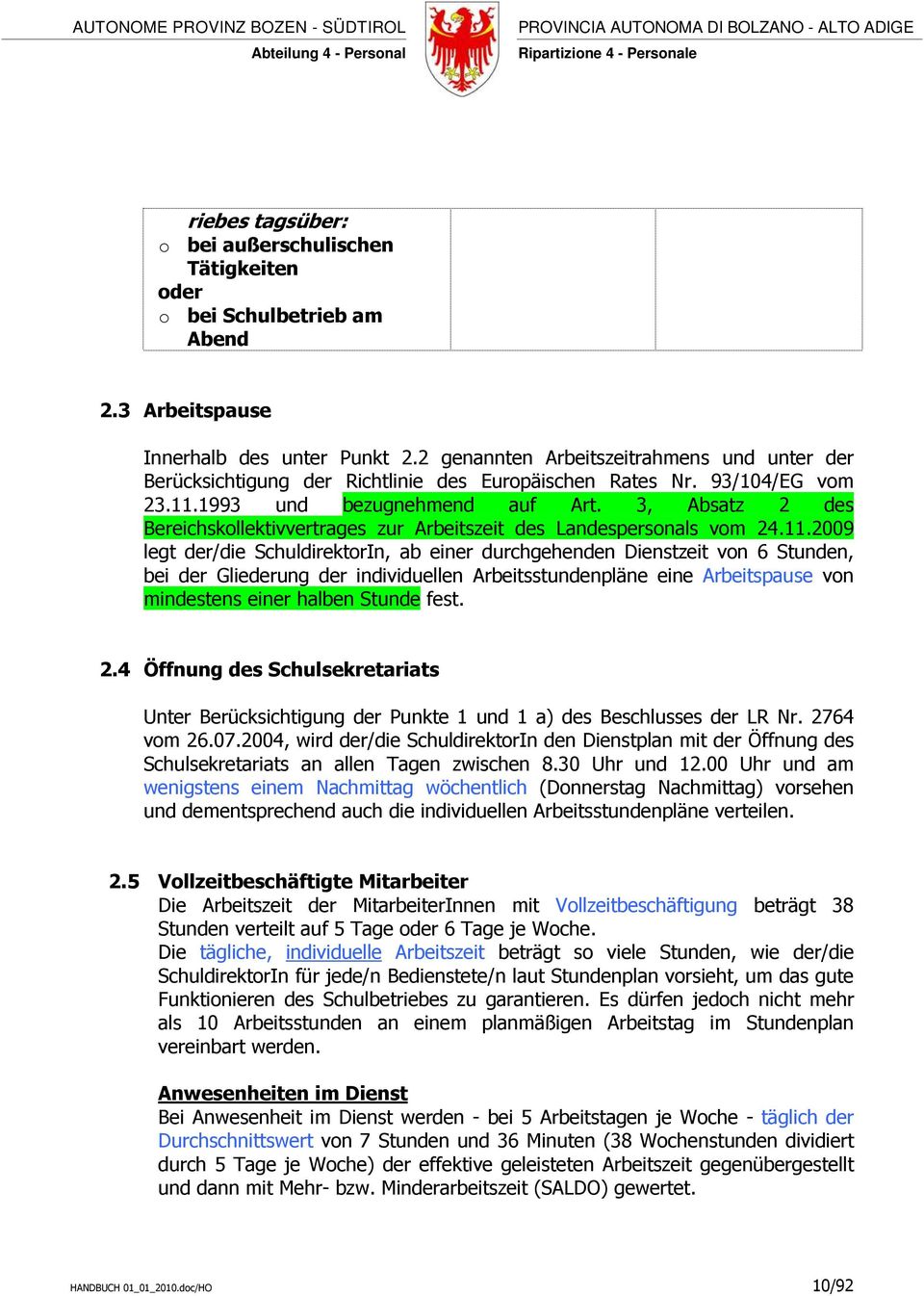 3, Absatz 2 des Bereichskollektivvertrages zur Arbeitszeit des Landespersonals vom 24.11.