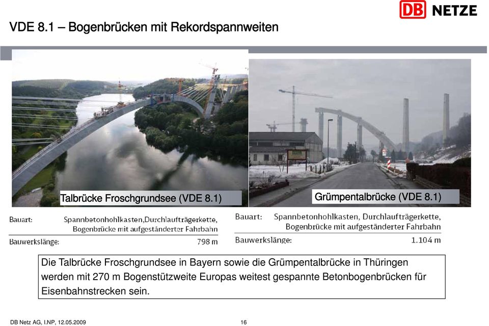 Grümpentalbrücke (1) Die Talbrücke Froschgrundsee in Bayern sowie die