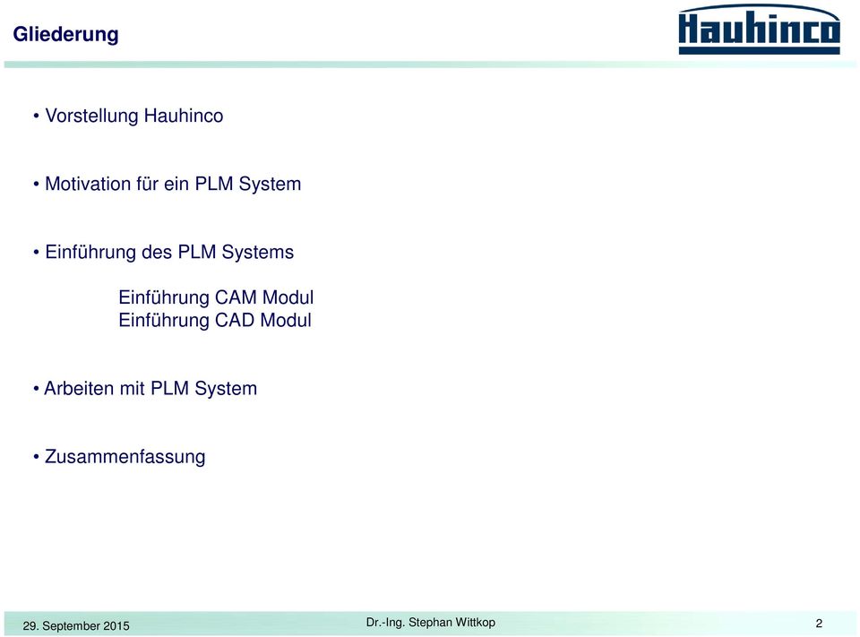 Modul Einführung CAD Modul Arbeiten mit PLM System