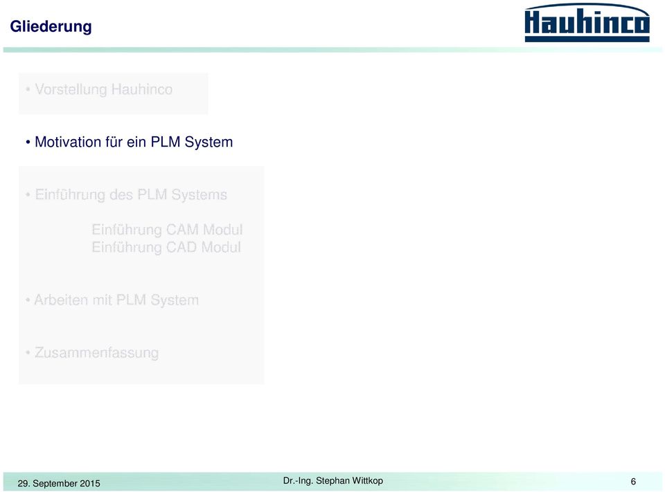 Modul Einführung CAD Modul Arbeiten mit PLM System