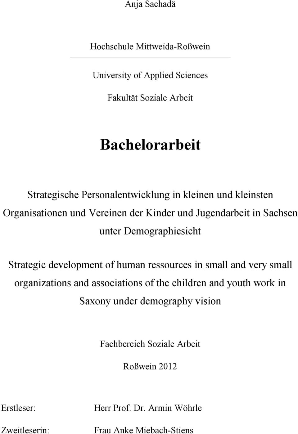 Strategic development of human ressources in small and very small organizations and associations of the children and youth work in