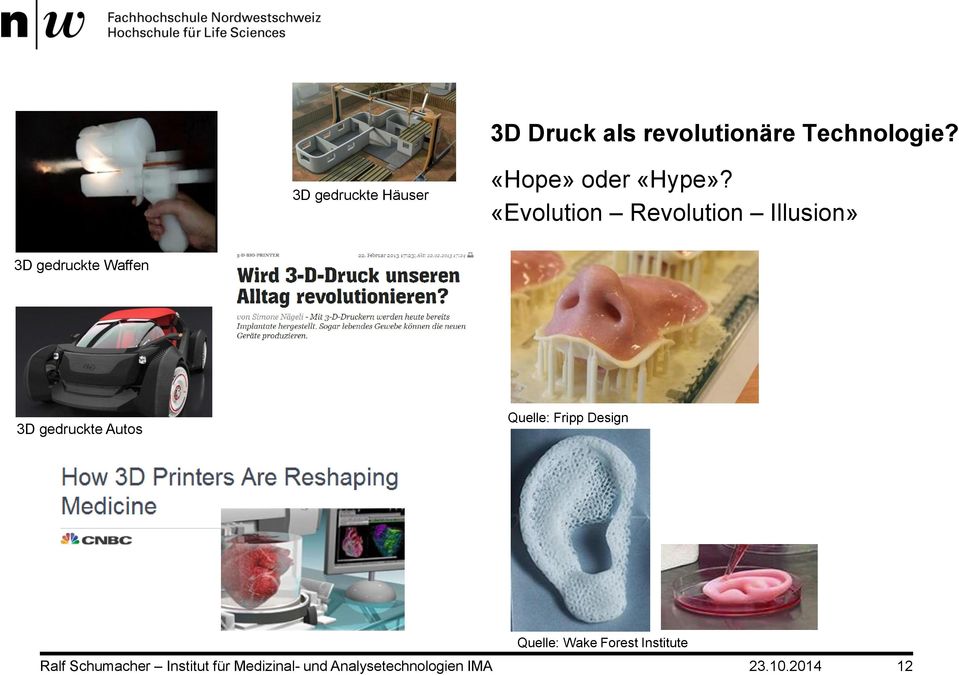 «Evolution Revolution Illusion» 3D gedruckte Waffen
