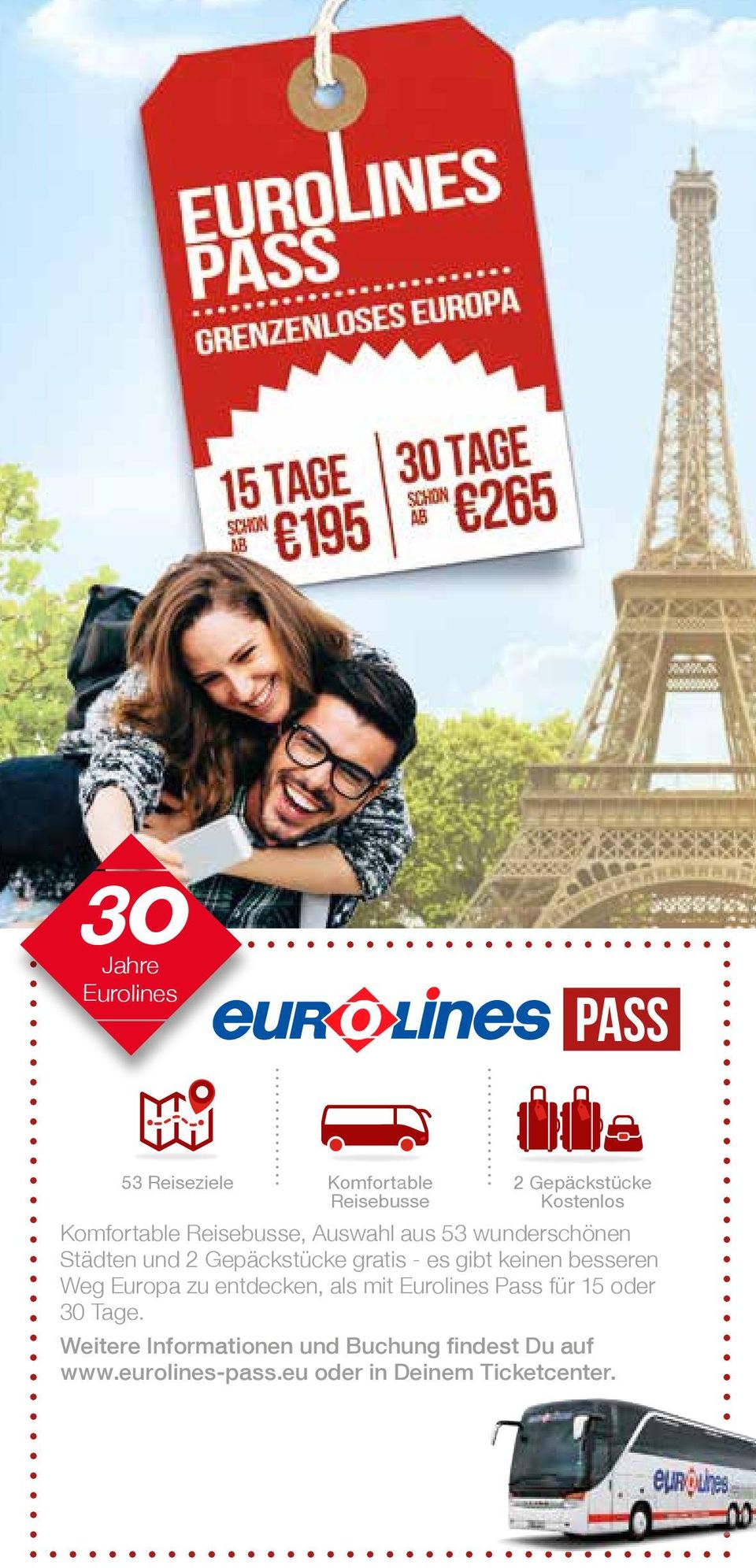 gibt keinen besseren Weg Europa zu entdecken, als mit Eurolines Pass für 15 oder 30 Tage.