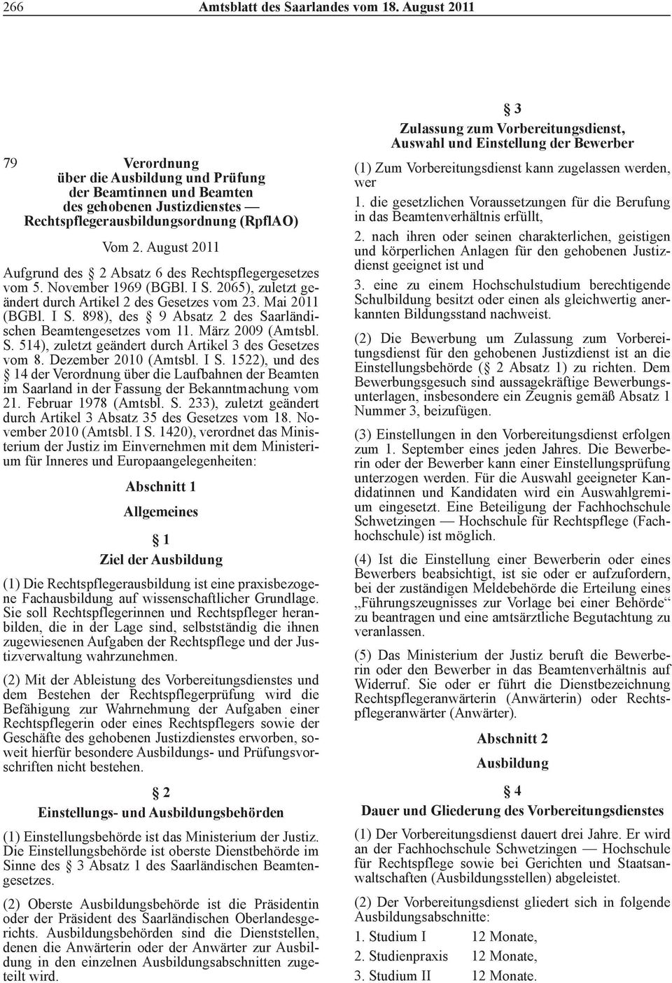 März 2009 (Amtsbl. S. 514), zuletzt geändert durch Artikel 3 des Gesetzes vom 8. Dezember 2010 (Amtsbl. I S.