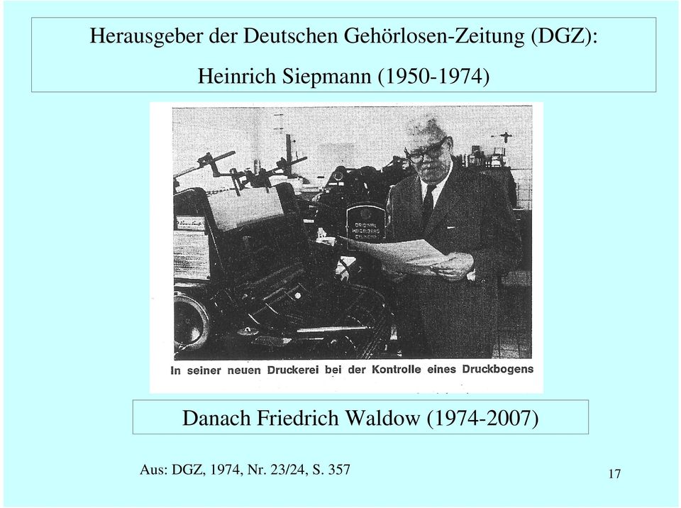 Siepmann (1950-1974) Danach Friedrich