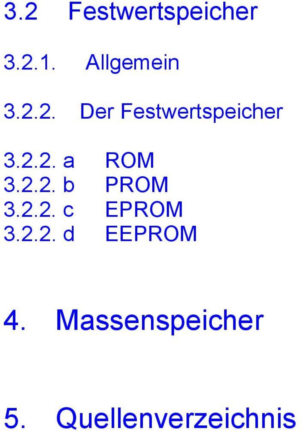 2.2. b PROM 3.2.2. c EPROM 3.2.2. d EEPROM 4.