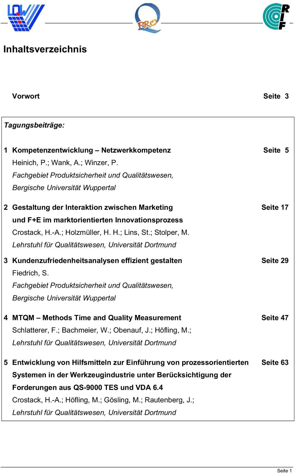 ; Holzmüller, H. H.; Lins, St.; Stolper, M. 3 Kundenzufriedenheitsanalysen effizient gestalten Fiedrich, S.