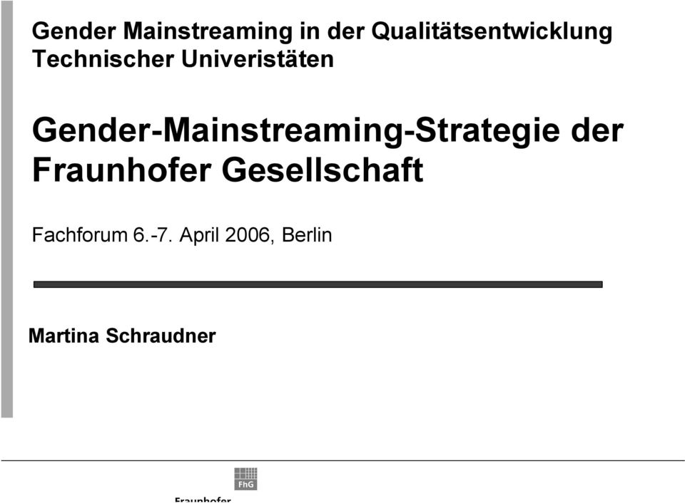 Gender-Mainstreaming-Strategie der Fraunhofer