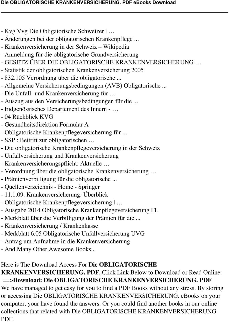 Krankenversicherung 2005-832.105 Verordnung über die obligatorische... - Allgemeine Versicherungsbedingungen (AVB) Obligatorische.
