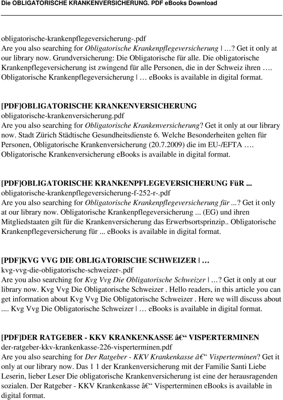 Obligatorische Krankenpflegeversicherung ebooks is available in digital [PDF]OBLIGATORISCHE KRANKENVERSICHERUNG obligatorische-krankenversicherung.