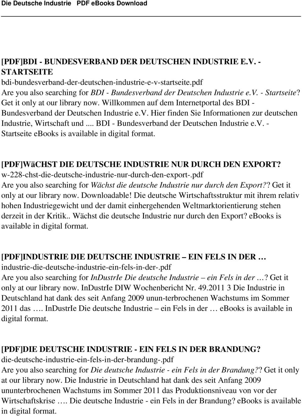 Willkommen auf dem Internetportal des BDI - Bundesverband der Deutschen Industrie e.v. Hier finden Sie Informationen zur deutschen Industrie, Wirtschaft und.