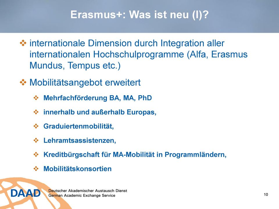 (Alfa, Erasmus Mundus, Tempus etc.