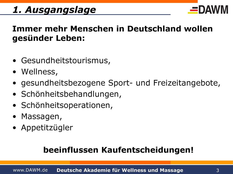 Freizeitangebote, Schönheitsbehandlungen, Schönheitsoperationen, Massagen,