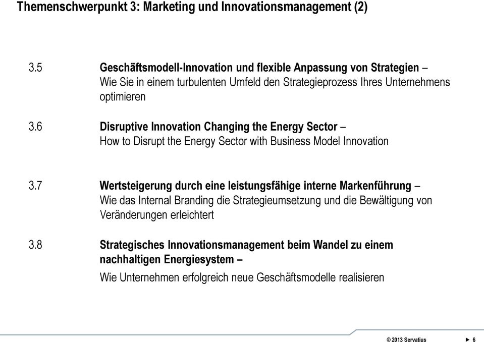 6 Disruptive Innovation Changing the Energy Sector How to Disrupt the Energy Sector with Business Model Innovation 3.