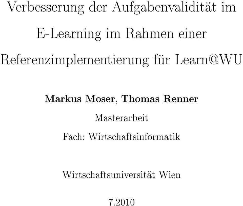 Markus Moser, Thomas Renner Masterarbeit Fach:
