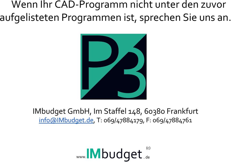 an. IMbudget GmbH, Im Staffel 148, 60380