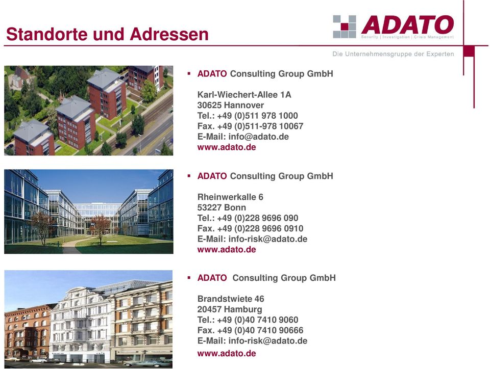 de www.adato.de ADATO Consulting Group GmbH Rheinwerkalle 6 53227 Bonn Tel.: +49 (0)228 9696 090 Fax.