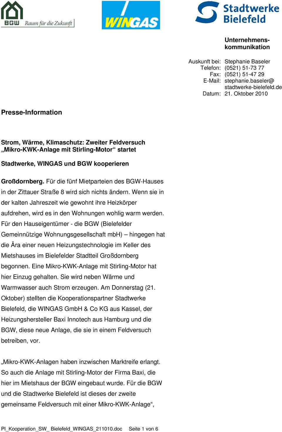 Für die fünf Mietparteien des BGW-Hauses in der Zittauer Straße 8 wird sich nichts ändern.