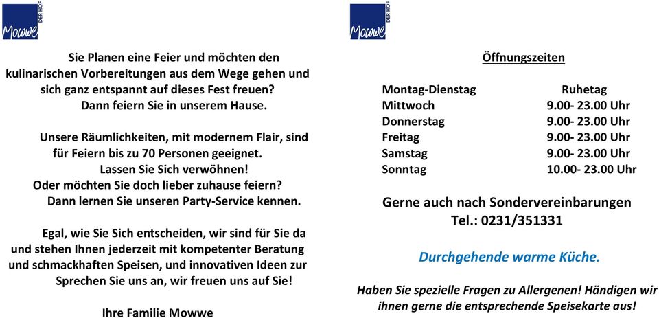 Dann lernen Sie unseren Party-Service kennen.