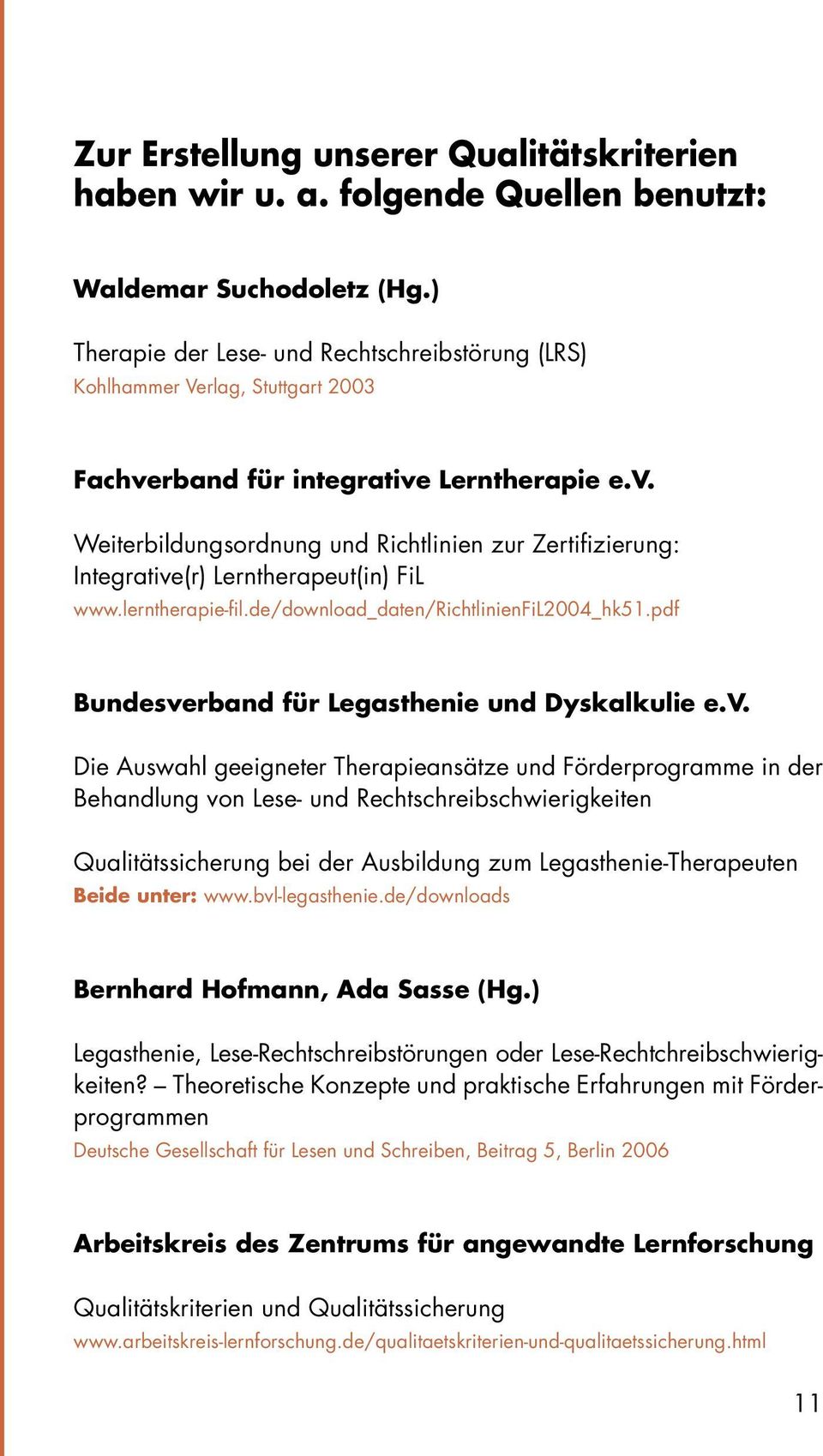 lerntherapie-fil.de/download_daten/richtlinienfil2004_hk51.pdf Bundesve