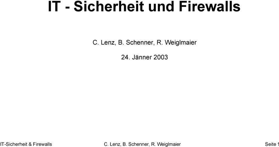 Jänner 2003 IT-Sicherheit & Firewalls