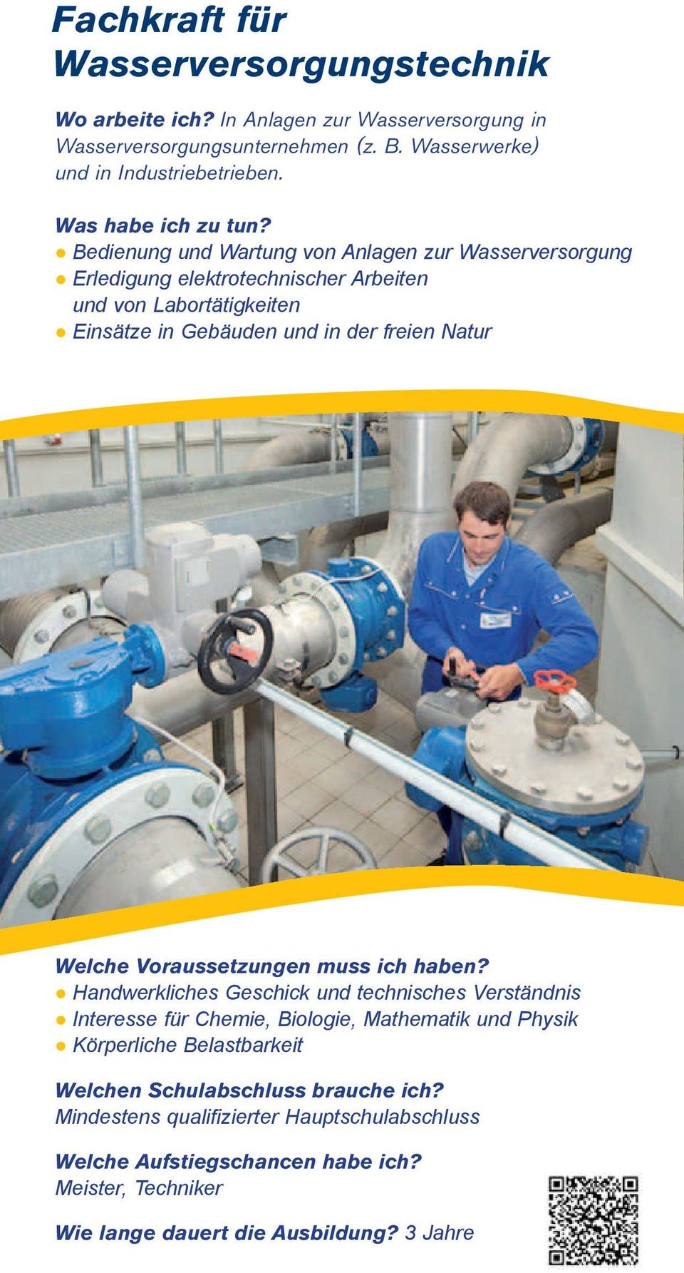 Bedienung und Wartung von Anlagen zur Wasserversorgung Erledigung elektrotechnischer Arbeiten und von Labortätigkeiten