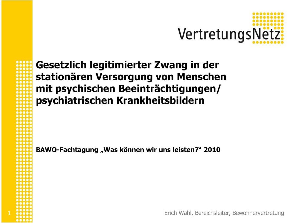 psychischen Beeinträchtigungen/ psychiatrischen