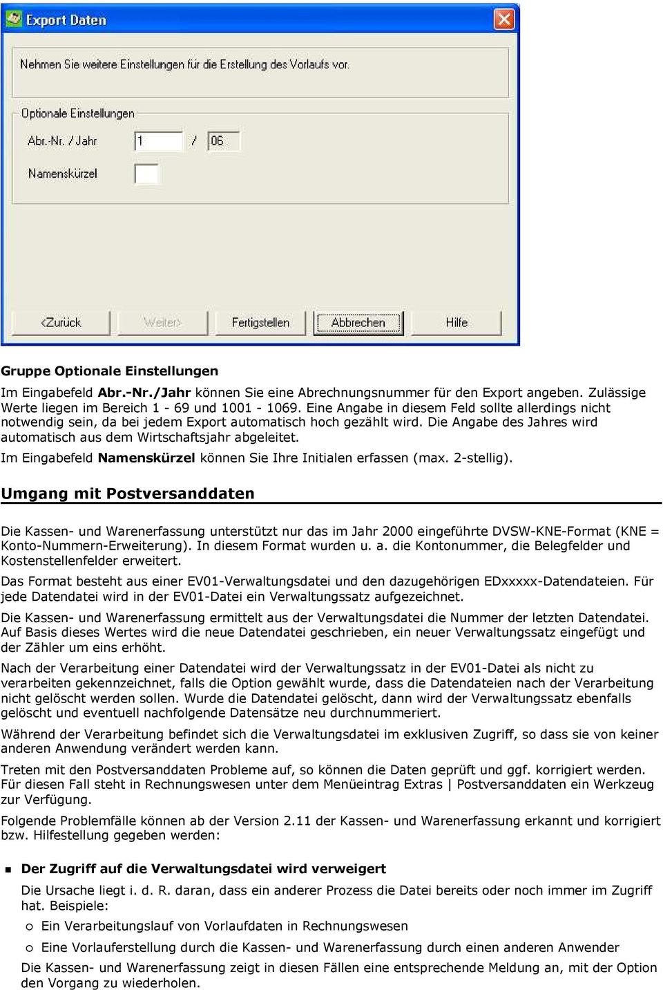 Im Eingabefeld Namenskürzel können Sie Ihre Initialen erfassen (max. 2-stellig).