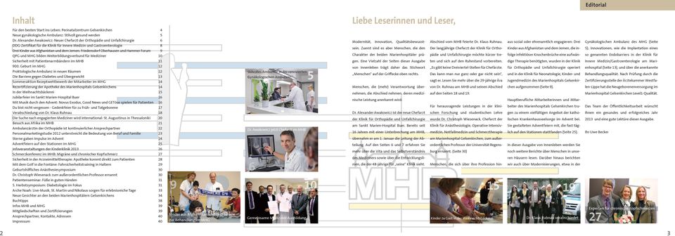 Friedensdorf Oberhausen und Hammer Forum 9 QPG und MHG bilden Weiterbildungsverbund für Mediziner 10 Sicherheit mit Patientenarmbändern im MHB 11 900.