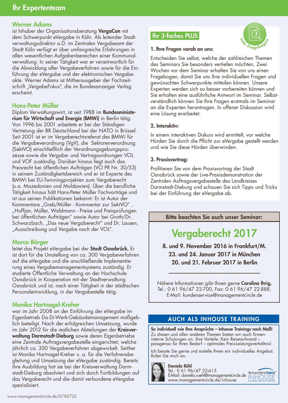 Werner Adams ist Mitherausgeber der Fachzeitschrift VergabeFokus, die im Bundesanzeiger Verlag erscheint.