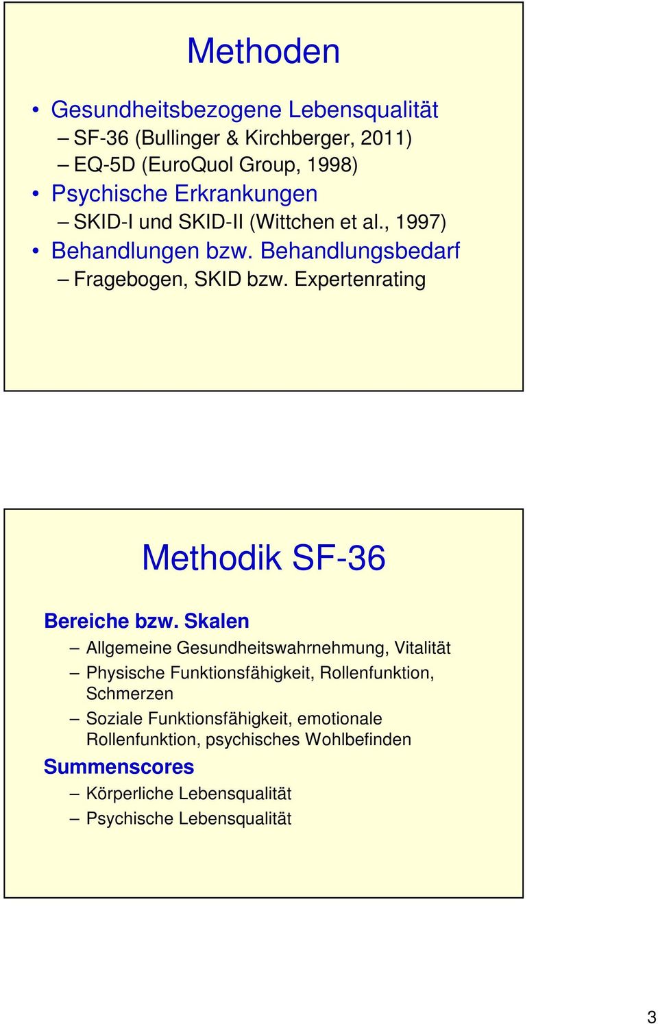 Expertenrating Methodik SF-36 Bereiche bzw.