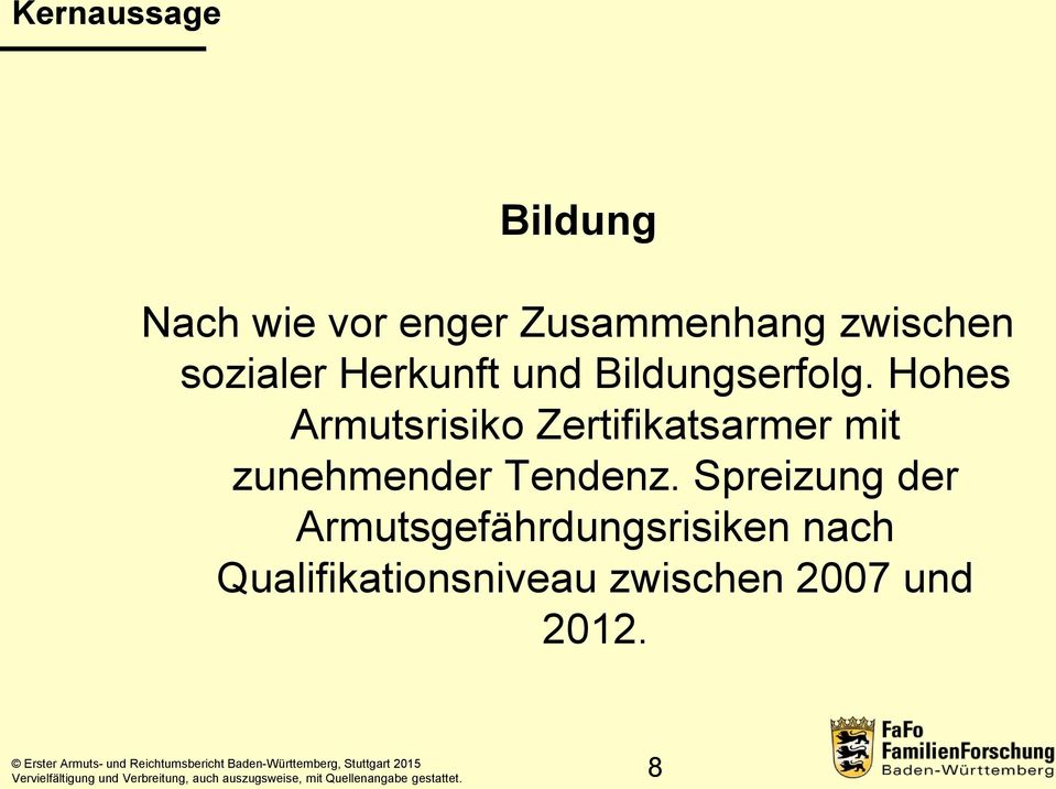 Hohes Armutsrisiko Zertifikatsarmer mit zunehmender Tendenz.