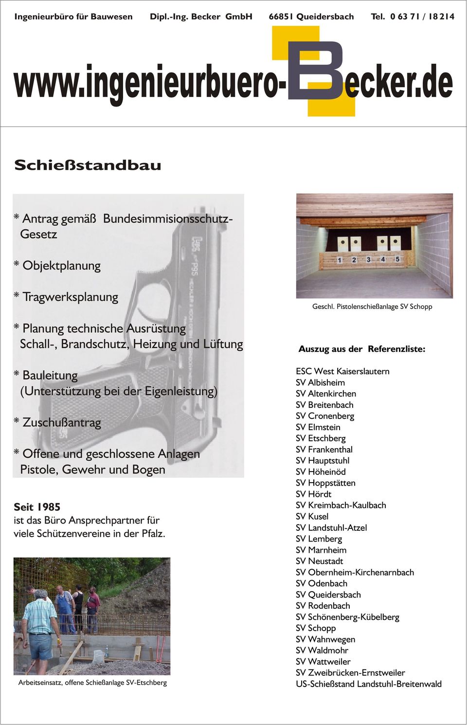 Arbeitseinsatz, offene Schießanlage SV-Etschberg Geschl.