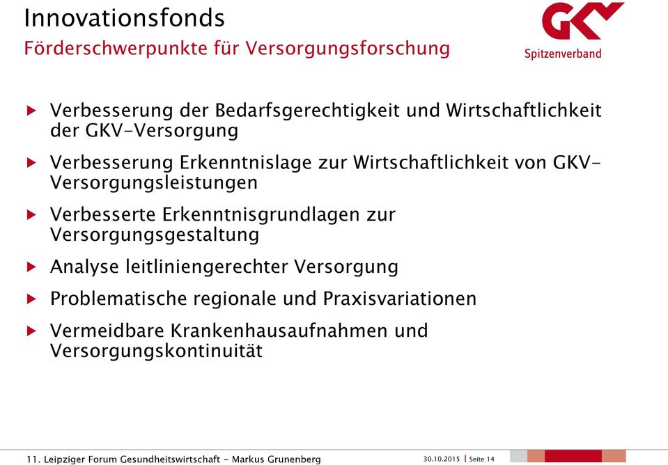 Erkenntnisgrundlagen zur Versorgungsgestaltung Analyse leitliniengerechter Versorgung Problematische regionale und