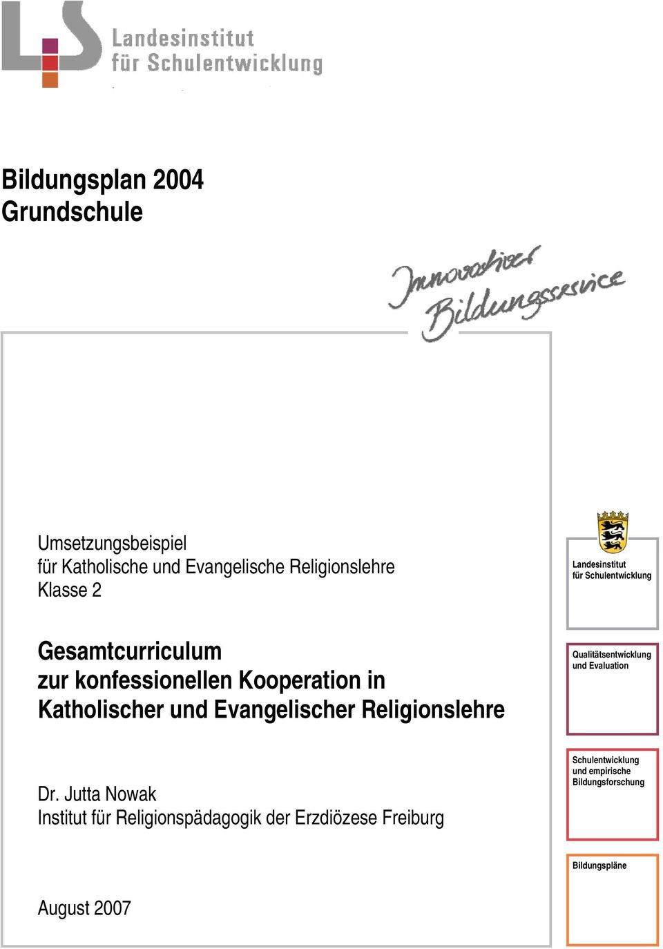 Evangelischer Religionslehre Qualitätsentwicklung und Evaluation Dr.