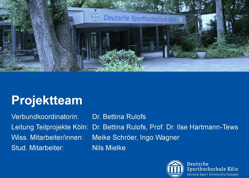 Bettina Rulofs, Prof. Dr. Ilse Hartmann-Tews Wiss.
