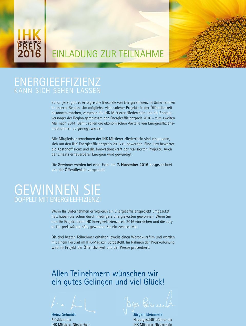 zweiten Mal nach 2014. Damit sollen die ökonomischen Vorteile von Energieeffizienzmaßnahmen aufgezeigt werden.