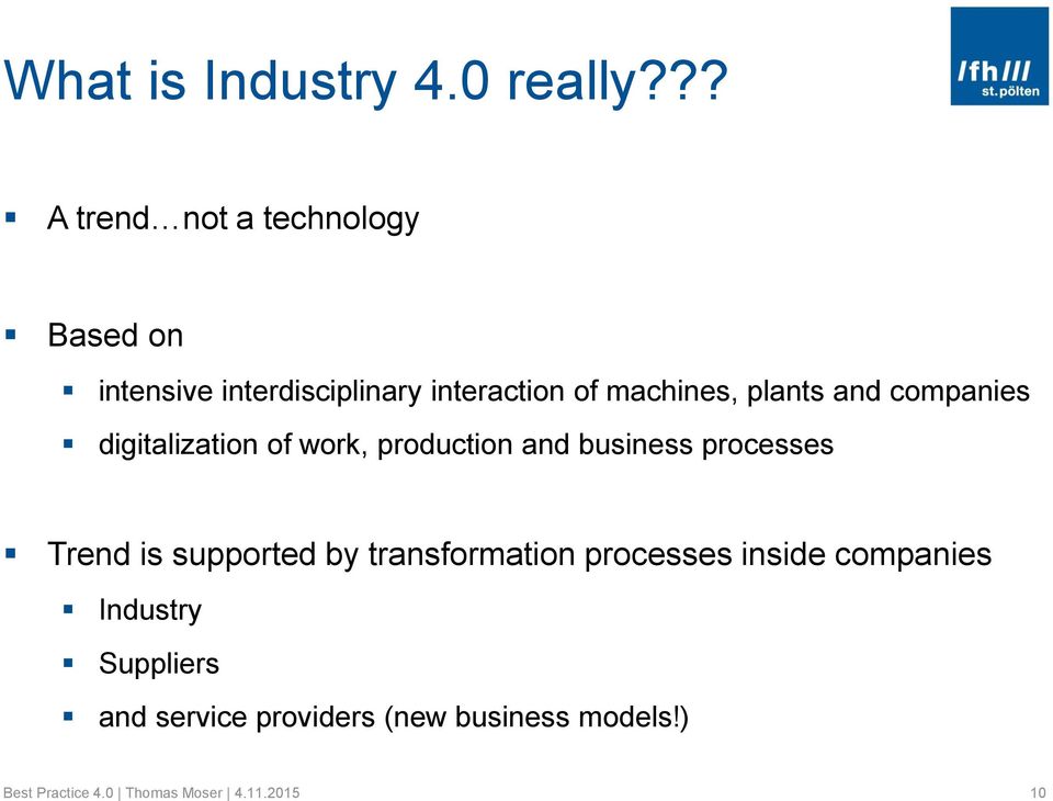 plants and companies digitalization of work, production and business processes Trend is