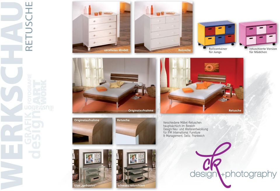 im Bereich Design-Neu- und Weiterentwicklung für IFM International Furniture &