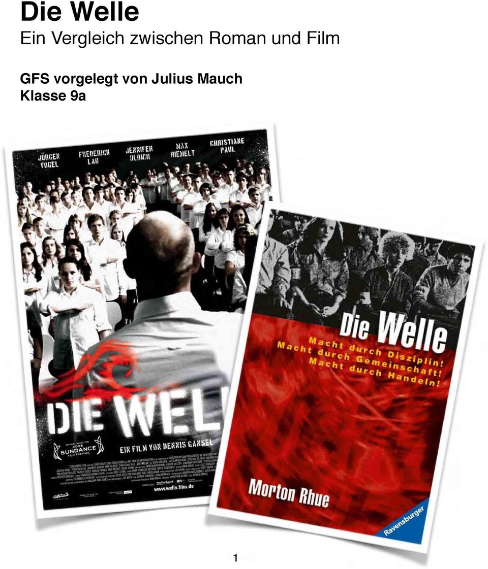 Die Welle Ein Vergleich Zwischen Roman Und Film Gfs Vorgelegt Von Julius Mauch Klasse 9a Pdf Kostenfreier Download