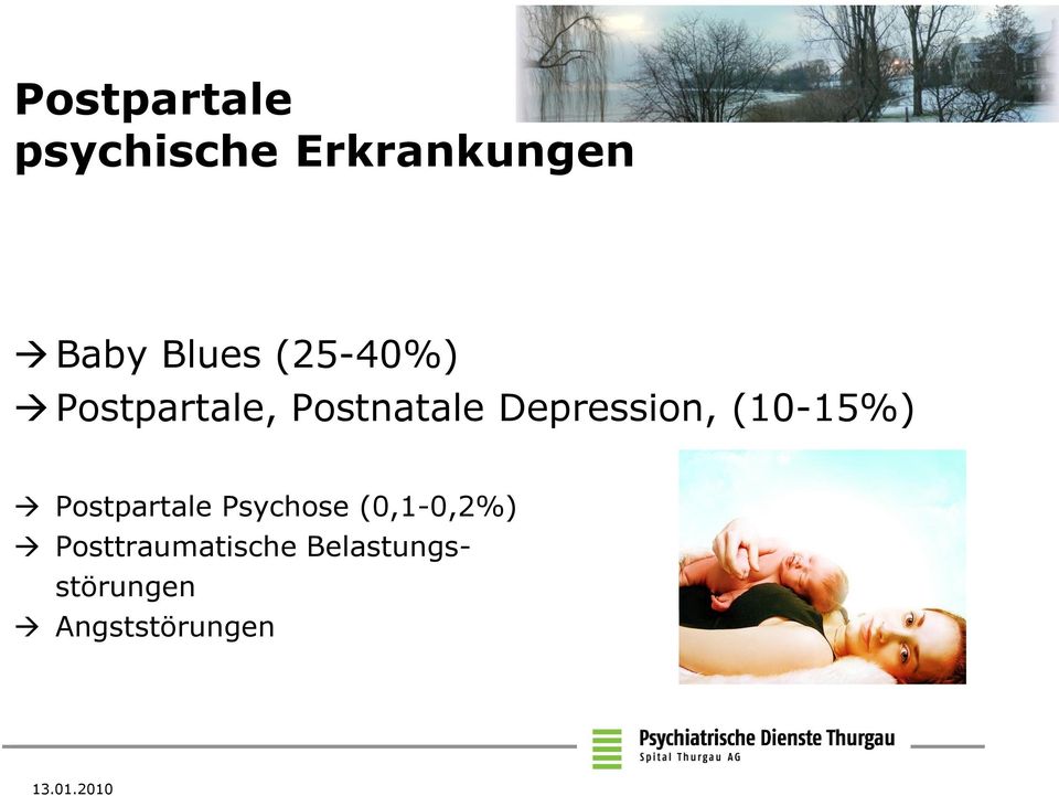 Depression, (10-15%) Postpartale Psychose