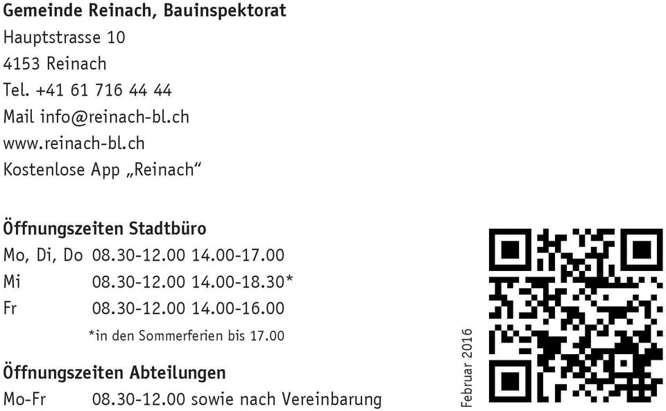 ch www.reinach-bl.ch Kostenlose App Reinach Öffnungszeiten Stadtbüro Mo, Di, Do 08.30-12.