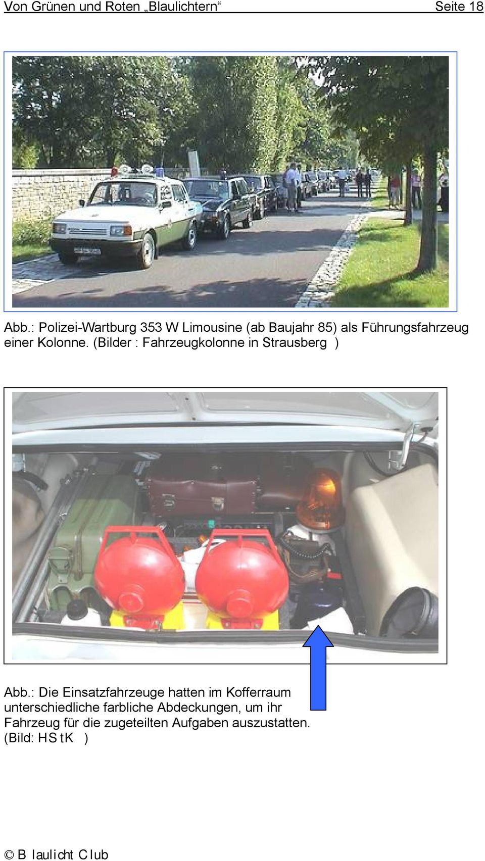 Kolonne. (Bilder : Fahrzeugkolonne in Strausberg ) Abb.
