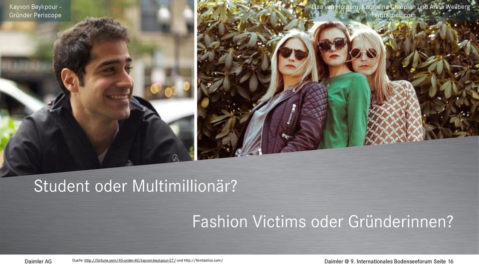 Fashion Victims oder Gründerinnen? Quelle: http://fortune.