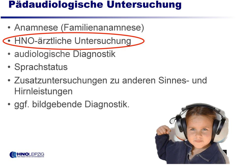 audiologische Diagnostik Sprachstatus
